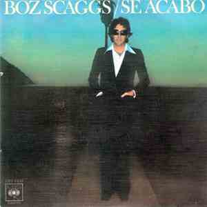 Boz Scaggs - It's Over (Se Acabo) download free