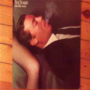 Boz Scaggs - Middle Man download mp3 flac