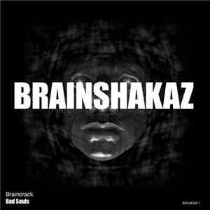 Braincrack - Bad Souls download mp3 flac