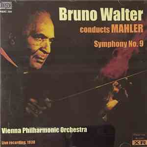 Bruno Walter Conducts Mahler, Vienna Philharmonic Orchestra - Symphony No. 9 download mp3 flac
