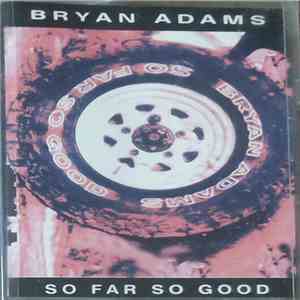 Bryan Adams - So Far So Good download free