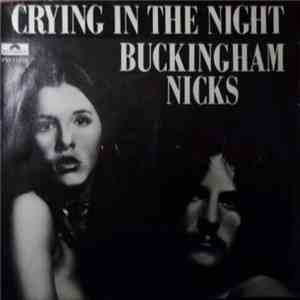 Buckingham Nicks - Crying In The Night download mp3 flac