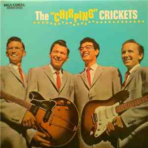 Buddy Holly & The Crickets - The "Chirping" Crickets download free