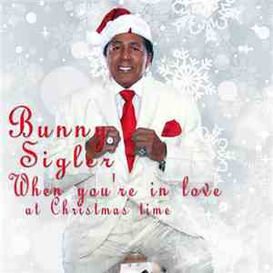 Bunny Sigler - When You’re In Love At Christmas Time download mp3 flac
