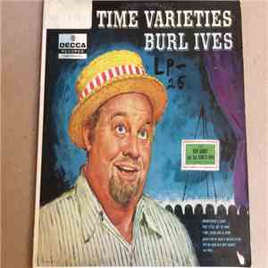 Burl Ives - Old Time Varieties download free