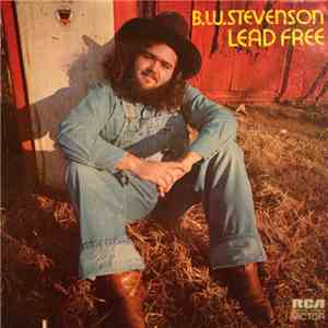 B.W. Stevenson - Lead Free download mp3 flac