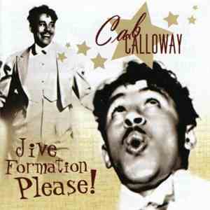 Cab Calloway - Jive Formation Please! download free