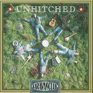 Caravan Club  - Unhitched download mp3 flac