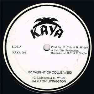 Carlton Livingston - 100 Weight Of Collie Weed / Soundman Clash download mp3 flac