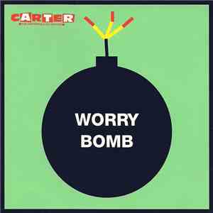 Carter The Unstoppable Sex Machine - Worry Bomb download mp3 flac