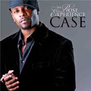 Case - The Rose Experience download mp3 flac