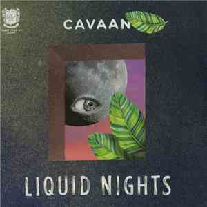 Cavaan - Liquid Nights download free