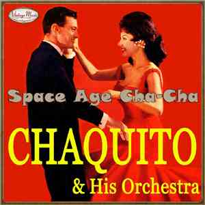 Chaquito And His Orchestra - Chaquito y Su Orquesta download mp3 flac