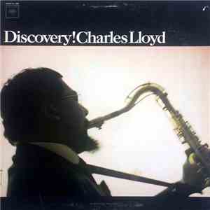 Charles Lloyd - Discovery! download free