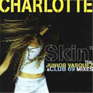 Charlotte - Skin download mp3 flac