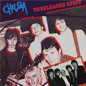 Chelsea  - Unreleased Stuff download mp3 flac