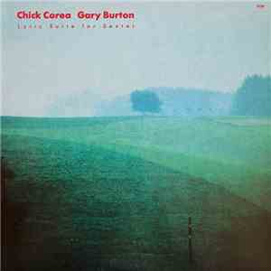 Chick Corea / Gary Burton - Lyric Suite For Sextet download mp3 flac