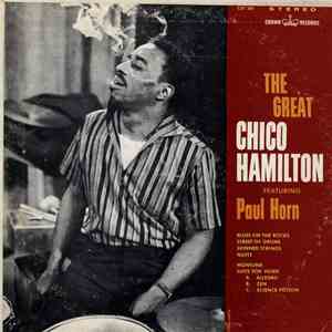 Chico Hamilton Featuring Paul Horn - The Great Chico Hamilton Featuring Paul Horn download mp3 flac