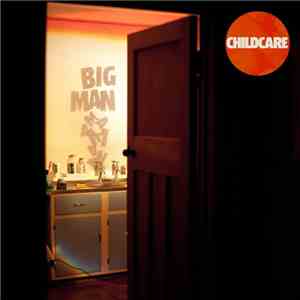 CHILDCARE - Big Man download free