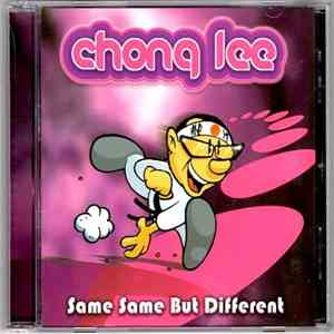 Chong Lee - Same Same But Different download free
