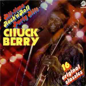 Chuck Berry - All-Time Rock'n'Roll Party Hits download mp3 flac