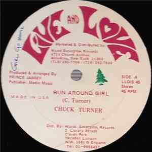 Chuck Turner - Run Around Girl download free