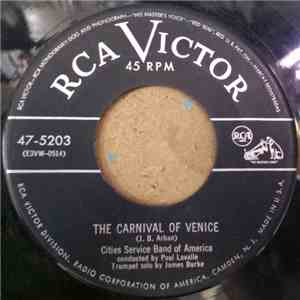 Cities Service Band Of America - The Carnival Of Venice / Spirit Of Freedom March download mp3 flac