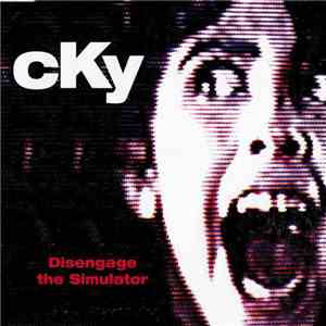 CKY - Disengage The Simulator download free