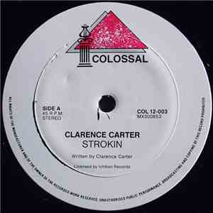 Clarence Carter - Strokin / Dr. C.C. download free