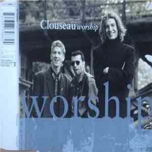 Clouseau - Worship download mp3 flac