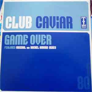 Club Caviar - Game Over download free