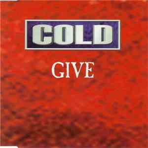Cold  - Give download mp3 flac