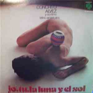 Conchito Alvez - Jo Tu La Luna Y El Sol download mp3 flac