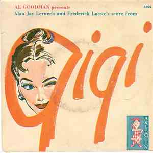 Coros Y Orquesta De Al Goodman Presents Alan Jay Lerner - Frederick Loewe - Gigi download mp3 flac
