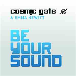 Cosmic Gate & Emma Hewitt - Be Your Sound download mp3 flac