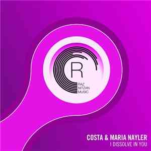 Costa  & Maria Nayler - I Dissolve In You download mp3 flac