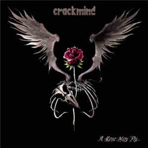 Crackmind - A Rose May Fly ... download mp3 flac