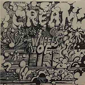 Cream  - Wheels Of Fire download free