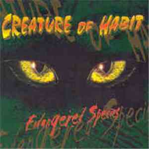 Creature Of Habit - Endangered Species download free