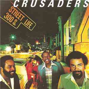 Crusaders - Street Life download mp3 flac
