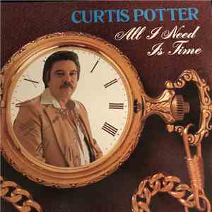 Curtis Potter - All I Need Is Time download free