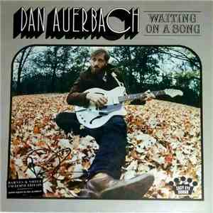 Dan Auerbach - Waiting On A Song download mp3 flac