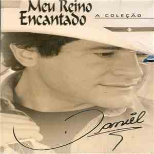 Daniel  - Meu Reino Encantado - A Coleção download free