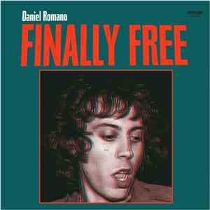 Daniel Romano - Finally Free download mp3 flac