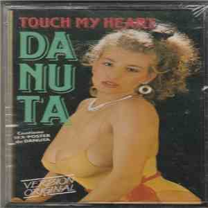 Danuta - Touch My Heart download free Danuta - Touch My Heart download mp3 flac