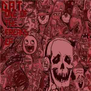 D.A.T. - One Of The Freaks EP download free D.A.T. - One Of The Freaks EP download mp3 flac