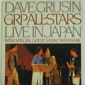 Dave Grusin And GRP All-Stars - Live In Japan download mp3 flac