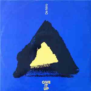 De Niro  - Give It Up download mp3 flac