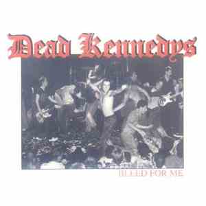 Dead Kennedys - Bleed For Me - Live Cromer 11.10.1980 download mp3 flac