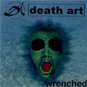 Death Art - Wrenched download mp3 flac
